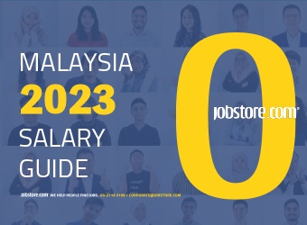 Jobstore Resources - Malaysia Salary Guide 2023 ebook