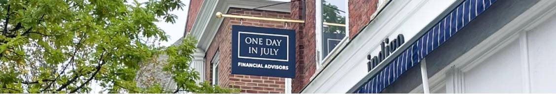 Banner image for One Day In July | Financial Advisors