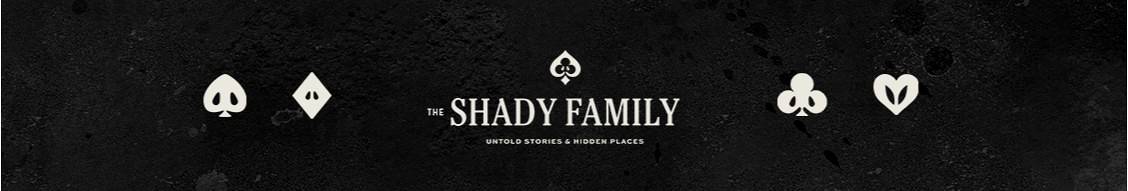 Banner image for The Shady Family
