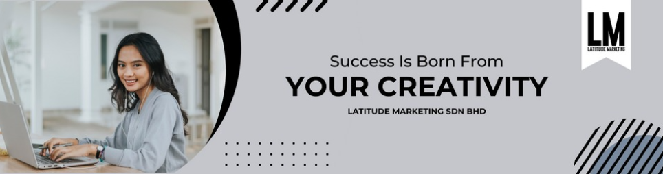 Banner image for LATITUDE MARKETING SDN. BHD.